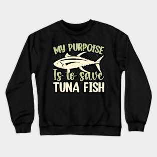 Tuna Tuna Salad Big Eyes Long Tail Crewneck Sweatshirt